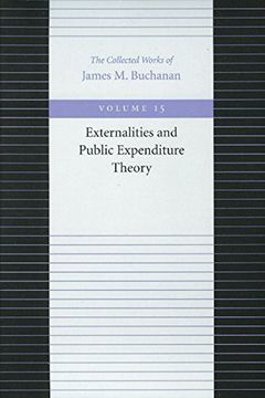 portada The Externalities and Public Expenditure Theory: 15 (Collected Works of James m. Buchanan) (in English)