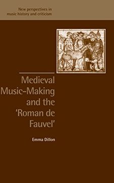 portada Medieval Music-Making and the Roman de Fauvel (New Perspectives in Music History and Criticism) 