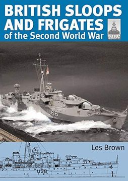 portada Shipcraft 27 - British Sloops and Frigates of the Second World war (en Inglés)