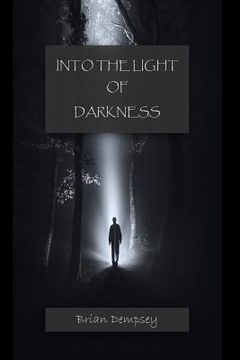 portada Into The Light Of Darkness: A Journey Out Of Fear (en Inglés)