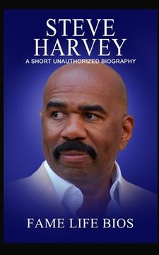 portada Steve Harvey: A Short Unauthorized Biography (in English)