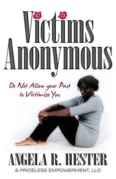 portada Victims Anonymous: Do not Allow Your Past to Victimize you (in English)