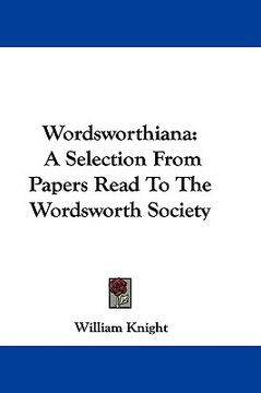 portada wordsworthiana: a selection from papers read to the wordsworth society (en Inglés)