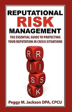 portada reputational risk management: the essential guide to protecting your reputation in crisis situations (in English)