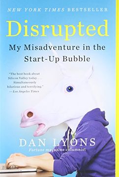 portada Disrupted: My Misadventure in the Start-Up Bubble (en Inglés)