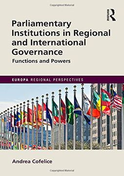 portada Parliamentary Institutions in Regional and International Governance: Functions and Powers (en Inglés)