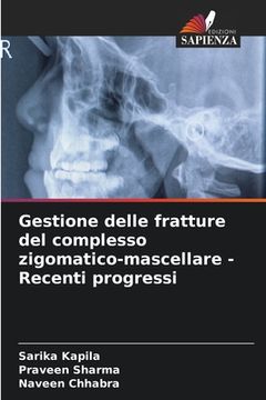 portada Gestione delle fratture del complesso zigomatico-mascellare - Recenti progressi (en Italiano)