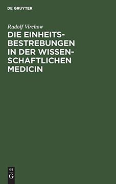 portada Die Einheitsbestrebungen in der Wissenschaftlichen Medicin (en Alemán)