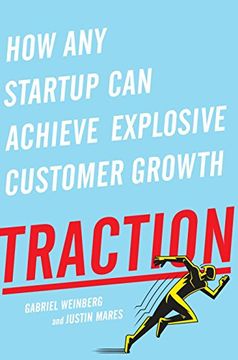 portada Traction: How any Startup can Achieve Explosive Customer Growth (en Inglés)