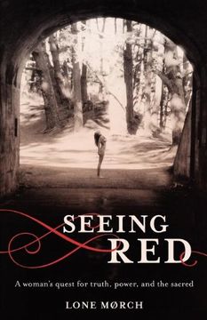 portada Seeing Red: A Woman's Quest for Truth, Power, and the Sacred (in English)