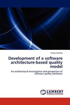 portada development of a software architecture-based quality model (en Inglés)