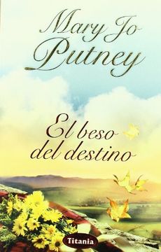 El Beso del Destino (in Spanish)
