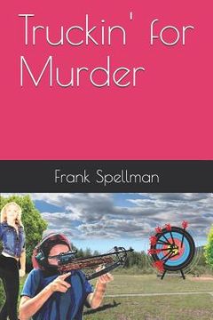 portada Truckin' for Murder (en Inglés)