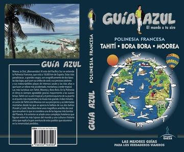 portada Polinesia Francesa Bora-Bora, Thaití y Moorea (in Spanish)