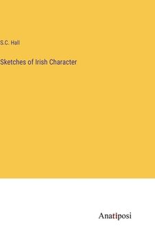 portada Sketches of Irish Character (in English)