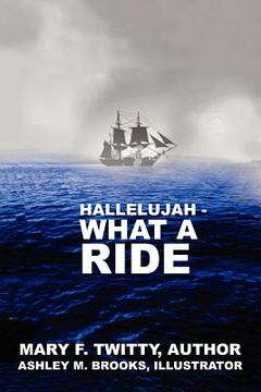 portada hallelujah, what a ride (en Inglés)