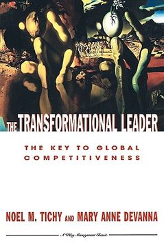 portada the transformational leader: the key to global competitiveness (en Inglés)