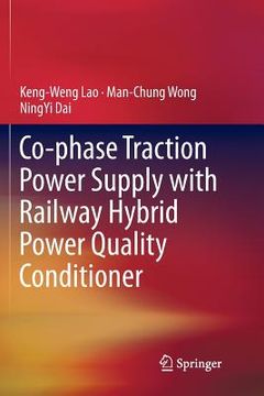 portada Co-Phase Traction Power Supply With Railway Hybrid Power Quality Conditioner (in English)