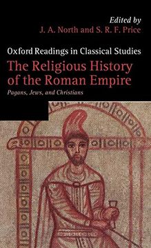 portada The Religious History of the Roman Empire: Pagans, Jews, and Christians (Oxford Readings in Classical Studies) (en Inglés)