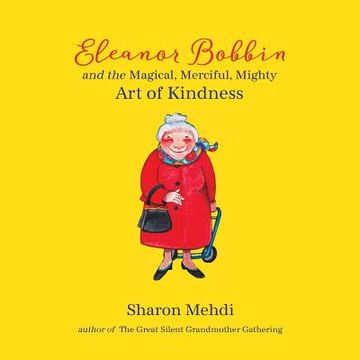 portada Eleanor Bobbin and the Magical, Merciful, Mighty art of Kindness 