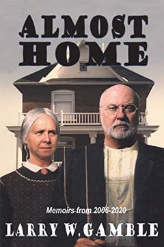portada Almost Home: Memoirs From 2006 - 2020 (en Inglés)