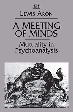 portada A Meeting of Minds: Mutuality in Psychoanalysis (Relational Perspectives Book Series)