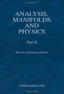 portada Analysis, Manifolds and Physics, Part II - Revised and Enlarged Edition: Pt. 2