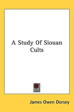 portada a study of siouan cults (en Inglés)