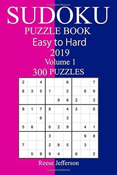 portada 300 Easy to Hard Sudoku Puzzle Book 2019 (en Inglés)