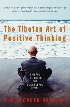 portada The Tibetan Art Of Positive Thinking: Skilful Thoughts for Successful Living