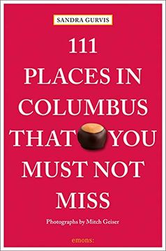 portada 111 Places in Columbus That you Must not Miss (en Inglés)