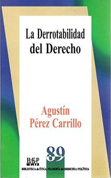 portada La Derrotabilidad del Derecho (in Spanish)
