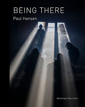 portada Paul Hansen: Being There (Max Strom) (en Inglés)