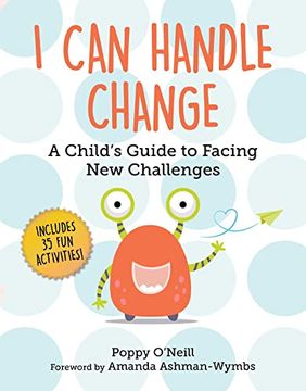 portada I can Handle Change: A Child'S Guide to Facing new Challenges (8) (Child'S Guide to Social and Emotional Learning) 