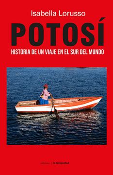 portada Potosí: Historia de una Viaje en el sur del Mundo