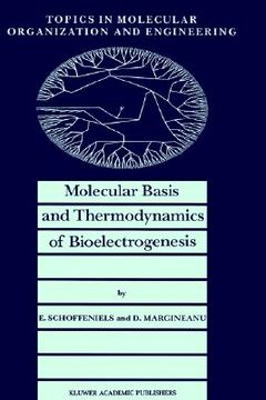 portada molecular basis and thermodynamics of bioelectrogenesis