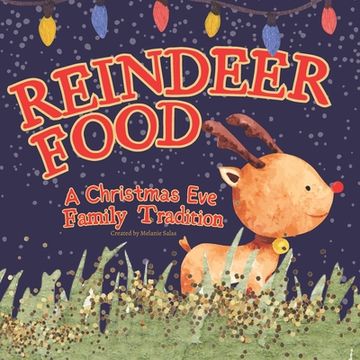 portada Reindeer Food: A Christmas Eve Family Tradition (en Inglés)