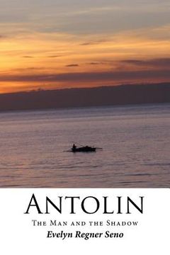 portada Antolin: The Man and the Shadow (en Inglés)