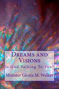 portada Dreams and Visions: Is God Talking To You? (en Inglés)