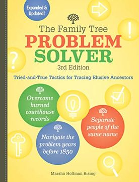 portada The Family Tree Problem Solver: Tried-And-True Tactics for Tracing Elusive Ancestors (en Inglés)