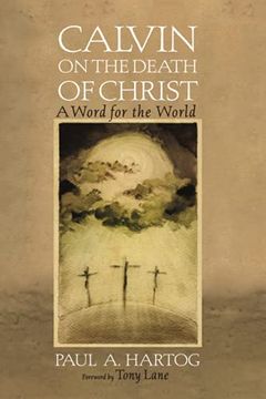 portada Calvin on the Death of Christ: A Word for the World (in English)
