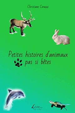 portada Petites Histoires D’Animaux pas si Bêtes (en Francés)