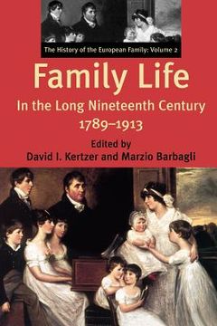portada family life in the long nineteenth century, 1789-1913 (en Inglés)