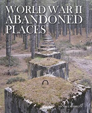 portada World war ii Abandoned Places (en Inglés)