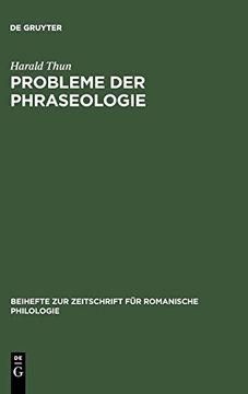 portada Probleme der Phraseologie (Beihefte zur Zeitschrift f r Romanische Philologie) (en Alemán)
