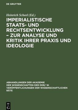 portada Imperialistische Staats- und Rechtsentwicklung - zur Analyse und Kritik Ihrer Praxis und Ideologie (en Alemán)