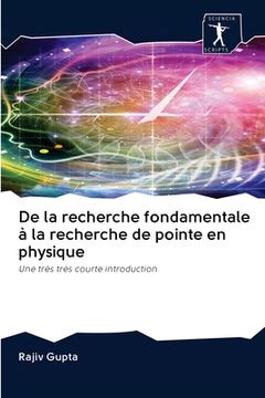 portada De la recherche fondamentale à la recherche de pointe en physique (en Francés)