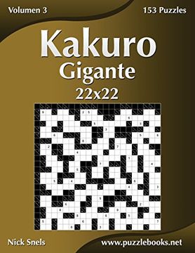 portada Kakuro Gigante 22X22 - Volumen 3 - 153 Puzzles: Volume 3