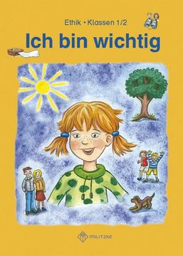 portada Ich bin Wichtig. Ethik Klassen 1/2 Lehrbuch (in German)