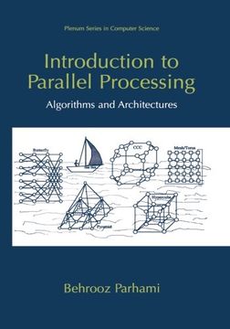 portada Introduction to Parallel Processing: Algorithms and Architectures (Series in Computer Science)